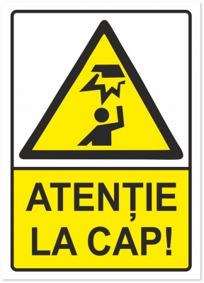 Indicator Atentie la cap, 148x210mm