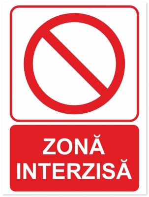 Indicator Zona interzisa, 105x148mm