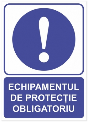 Indicator Echipamentul de protectie obligatoriu, 105x148mm