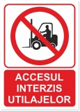 Indicator Accesul interzis utilajelor, 148x210mm